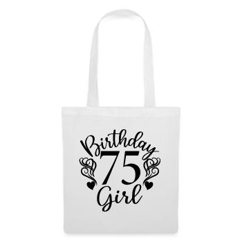 75. Geburtstag Frauen Ihr Geburtstagskind 75 Jahre alt - Stoffbeutel - Weiß - Vorne
