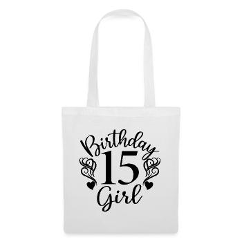 15th Birthday Girl, 15 Years Old Gift For Teens - Tote Bag - white - Front