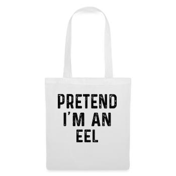 Faites semblant d’être une anguille drôle de citation costume d’Halloween - Sac en tissu - blanc - Devant