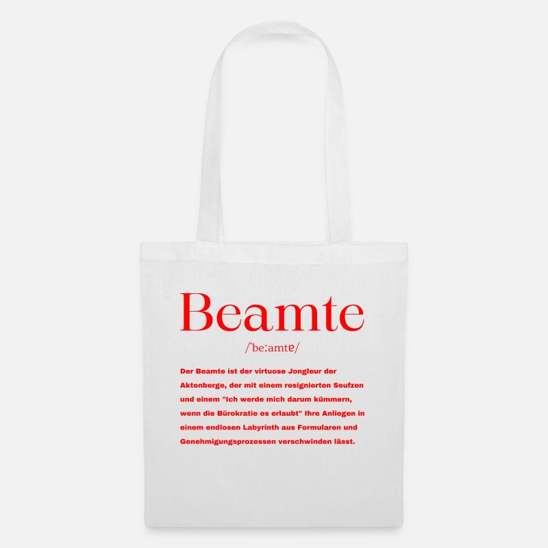 Beamte Definition - Stoffbeutel - Weiß