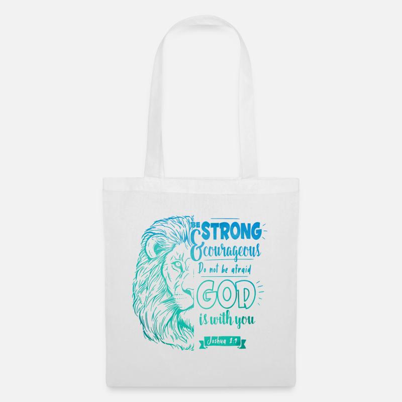Joshua 1 9 - Be strong and courageous - Stoffbeutel - Weiß