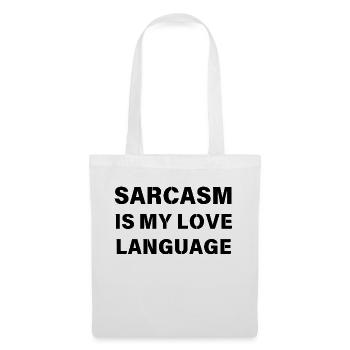 Sarcasm Is My Love Language - Sac en tissu - blanc - Devant