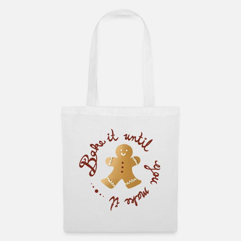 Bake It Until You Make It – Lustiger Lebkuchenmann - Stoffbeutel - Weiß