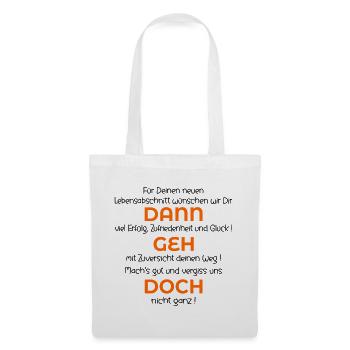 Abschied Kollegen - Jobwechsel Humor - Stoffbeutel - Weiß - Vorne