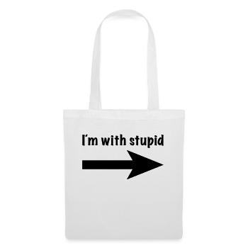 I´m with stupid - Tote Bag - white - Front