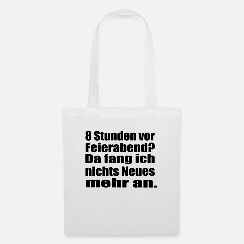 Endlich Feierabend ! - Stoffbeutel - Weiß