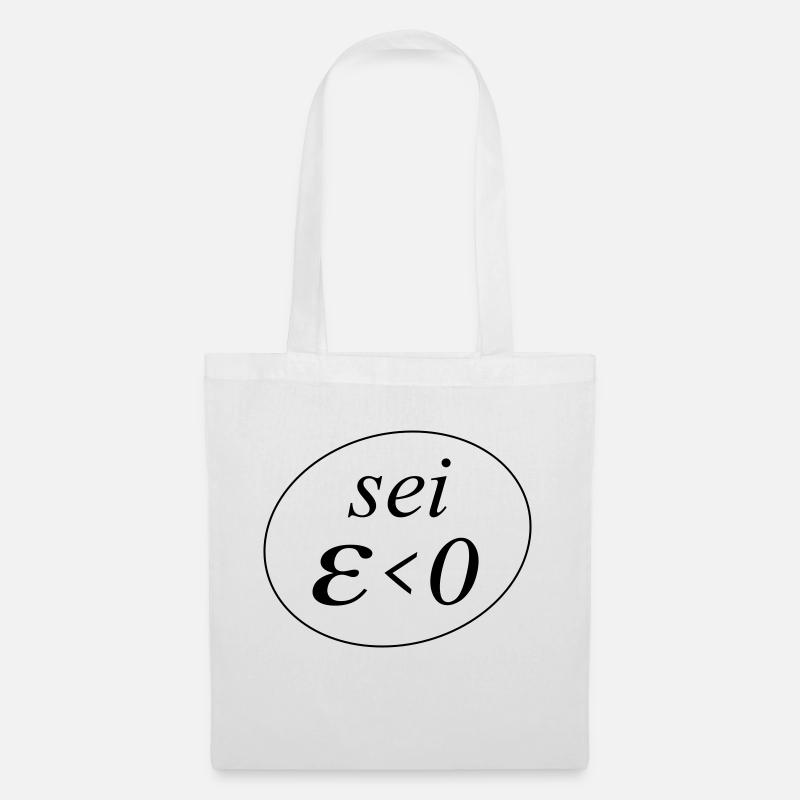 sei Epsilon größer Null - Stoffbeutel - Weiß