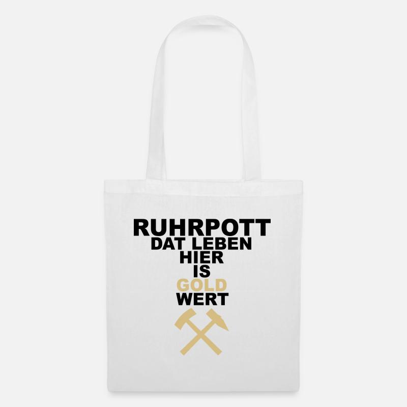 RUHRPOTT DAT LEBEN HIER IS GOLD WERT - Stoffbeutel - Weiß