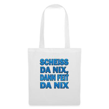 SCHEISS DA NIX - Stoffbeutel - Weiß - Vorne