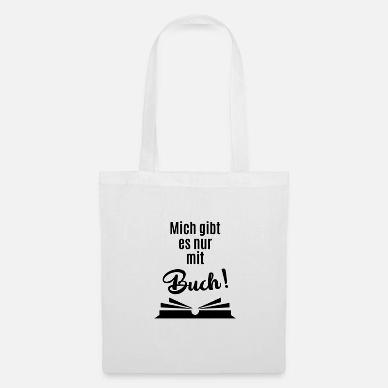 Mich gibt es nur mit Buch Geschenk - Stoffbeutel - Weiß