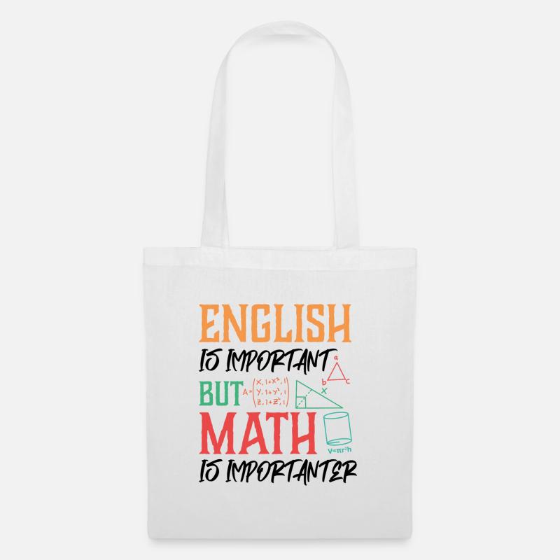 Mathe Mathematik Schule Spruch Geschenk - Stoffbeutel - Weiß