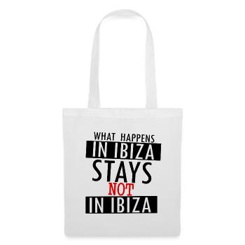 What Happens in Ibiza Stays Not in Ibiza - Stoffbeutel - Weiß - Vorne