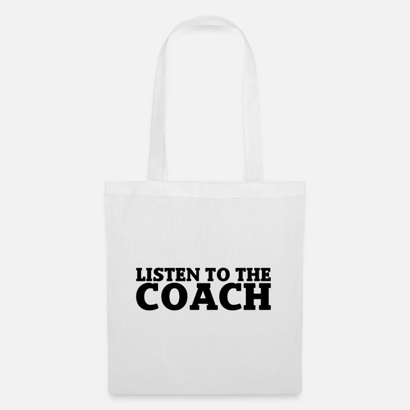 Listen to the Coach Trainer Geschenk - Stoffbeutel - Weiß