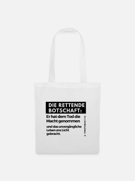 Die rettende Botschaft: - Stoffbeutel - Weiß