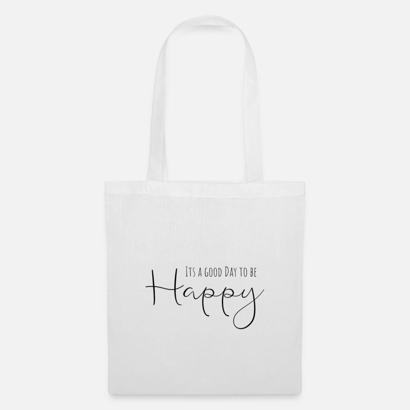 It´s a good Day to be happy - Stoffbeutel - Weiß