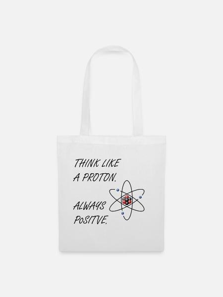 Proton - Be Positive - Stoffbeutel - Weiß
