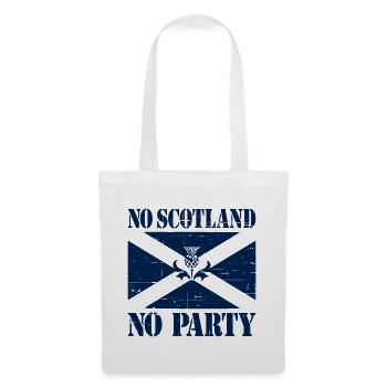 No Scotland No Party Saltire Flag Slogan - Tote Bag - white - Front