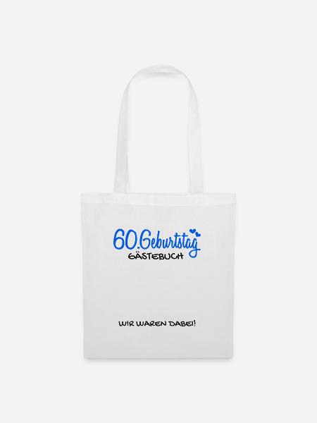 60 Geburtstag Gästebuch - 60 Jahre Geschenk - Stoffbeutel - Weiß
