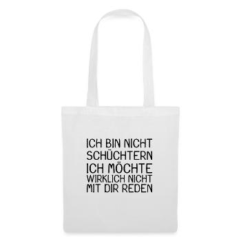 Witziger Spruch - Stoffbeutel - Weiß - Vorne