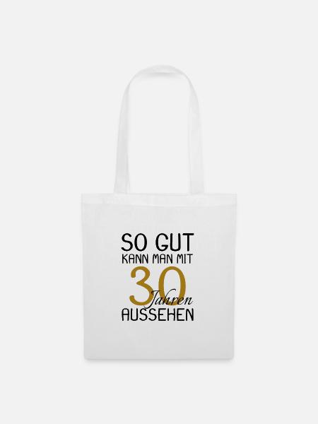 30 Geburtstag - Stoffbeutel - Weiß