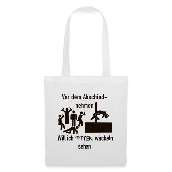 Junggesellenabschied - Spruch - Stoffbeutel - Weiß - Vorne