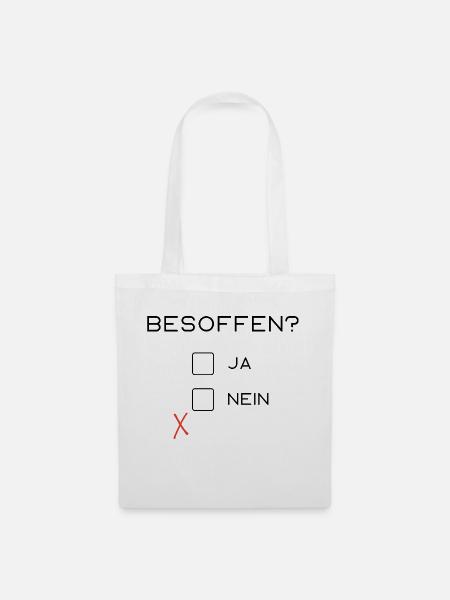 Besoffen? - Stoffbeutel - Weiß