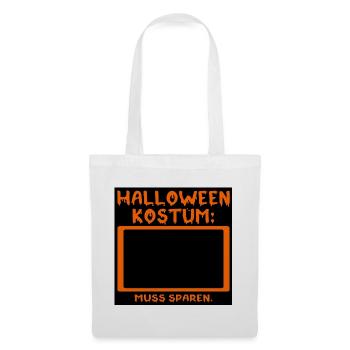 KEIN HALLOWEEN KOSTÜM - MUSS SPAREN - INFLATION - Stoffbeutel - Weiß - Vorne