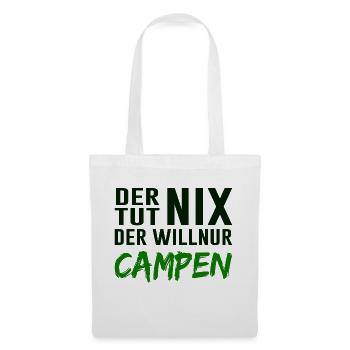 Camping Wohnwagen Camper lustige Sprüche - Stoffbeutel - Weiß - Vorne