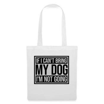 Citation Apportez mon chien - Sac en tissu - blanc - Devant