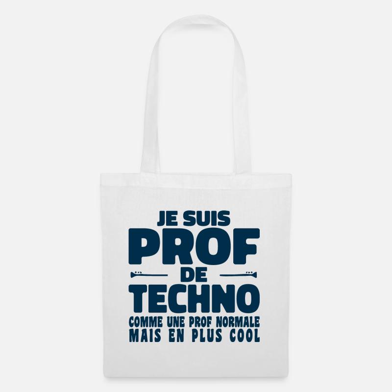 Je suis Prof de Techno Comme Une Prof Normale - Sac en tissu - blanc