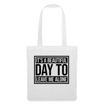 leave me alone day - Tote Bag - white - Front