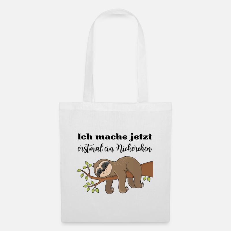 Ich mache jetzt erstmal ein Nickerchen - Stoffbeutel - Weiß