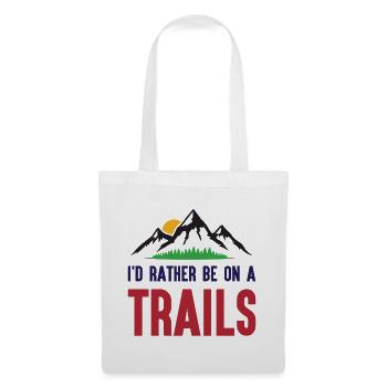 Mountains - I'd Rather Be on a Trail - Tote Bag - white - Front