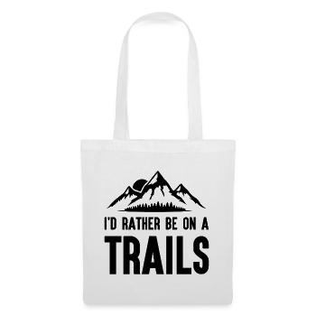 Mountains - I'd Rather Be on a Trail - Tote Bag - white - Front