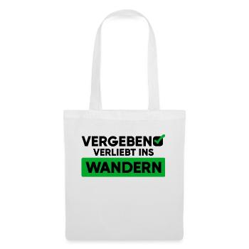 Wandern Wanderung Statement Wanderer Bergwanderung - Stoffbeutel - Weiß - Vorne