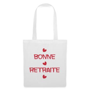 RETRAITE. RETRAITE. RETRAITEE. SENIOR. MAMIE. PAPY - Sac en tissu - blanc - Devant
