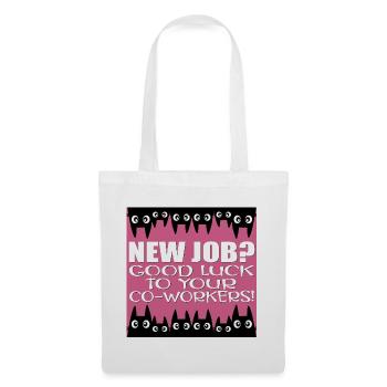 NEW JOB - FAREWELL QUOTE FUNNY - COWORKERS - Tote Bag - white - Front