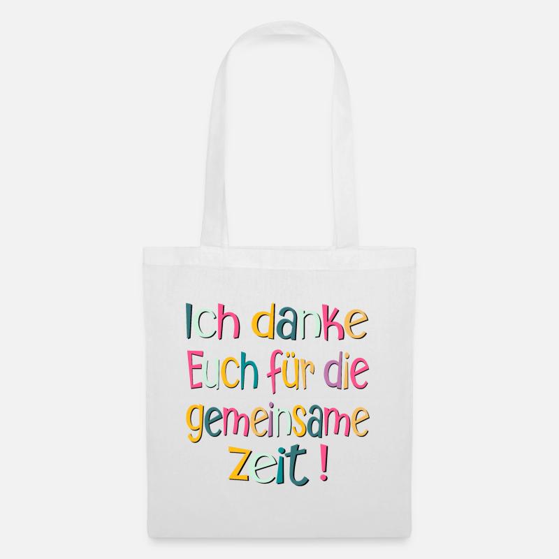 Ich danke Euch für die gemeinsame Zeit - Abschied - Stoffbeutel - Weiß