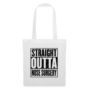 Straight Outta Nose Surgery Funny Gift - Tote Bag - white - Front
