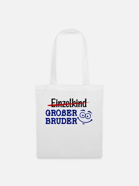 Großer Bruder Statement Einzelkind Geschwister - Stoffbeutel - Weiß
