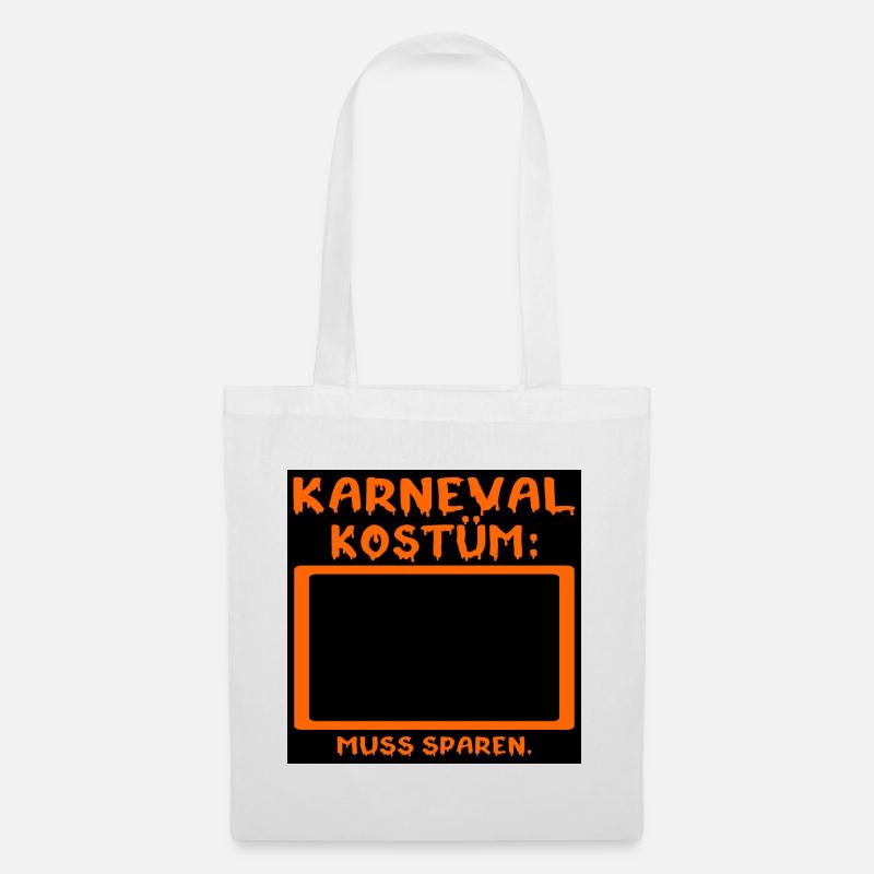 KARNEVAL KOSTÜM INFLATION MUSS SPAREN SPRÜCHE - Stoffbeutel - Weiß