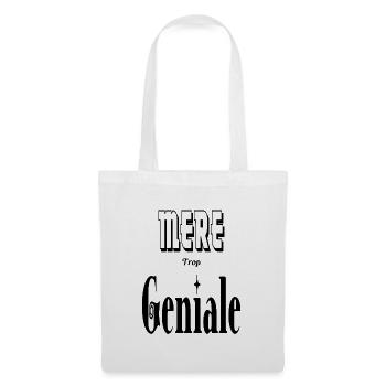 Mère Trop Géniale Maman - Sac en tissu - blanc - Devant