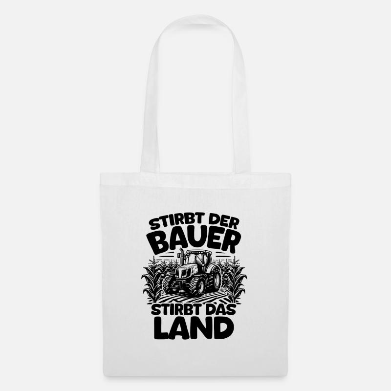 Bauerndemo Landwirtschaft Bauern Protest Sprüche - Stoffbeutel - Weiß