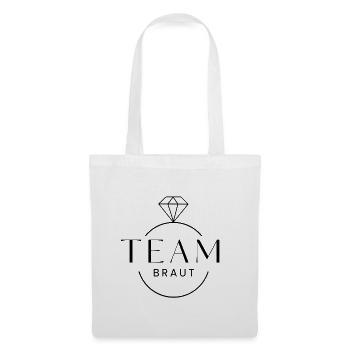 Team Braut! Diamant-Ring personalisierbar - Stoffbeutel - Weiß - Vorne