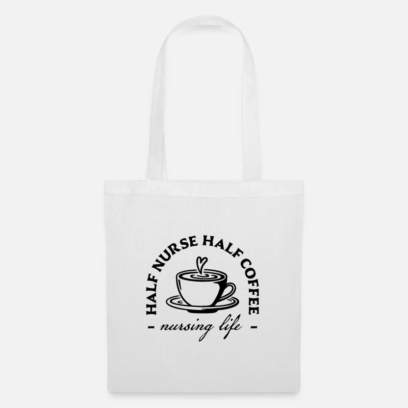 Halb Krankenschwester, halb Kaffee Humor Krankenschwester Kaffee - Stoffbeutel - Weiß