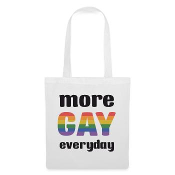 LGBT Pride Month - More Gay Everyday - Tote Bag - white - Front