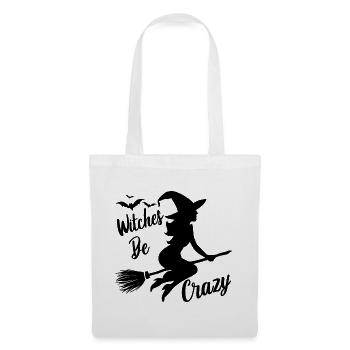 Hexe Hexenbroomen Spruch Witches Be Crazy - Tote Bag - white - Front