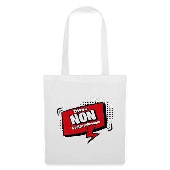 Say no to your mother-in-law - Tote Bag - white - Front