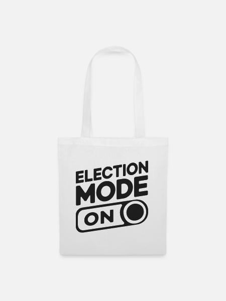 Election Mode On - Stoffbeutel - Weiß