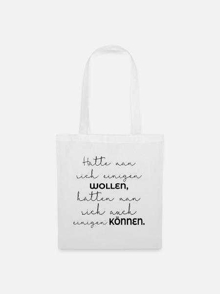 EINIGUNG WOLLEN KÖNNEN - Stoffbeutel - Weiß